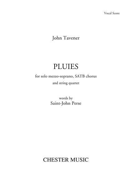 Pluies : For Solo Mezzo-Soprano, SATB Chorus and String Quartet.