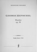 Music To Shakespeare's Hamlet, Op. 50 : For Orchestra.