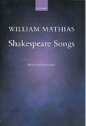 Shakespeare Songs, Op. 80 : For Mixed Voices and Piano.