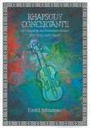 Rhapsody Concertante On Hungarian and Rumanian Themes : For Violin and Piano.