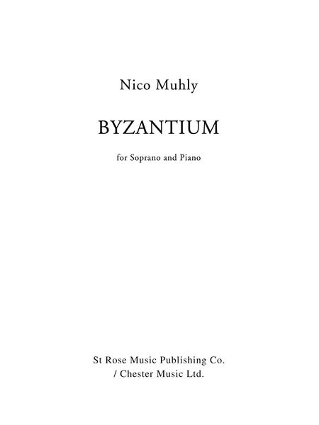 Byzantium : For Soprano and Piano (2015).