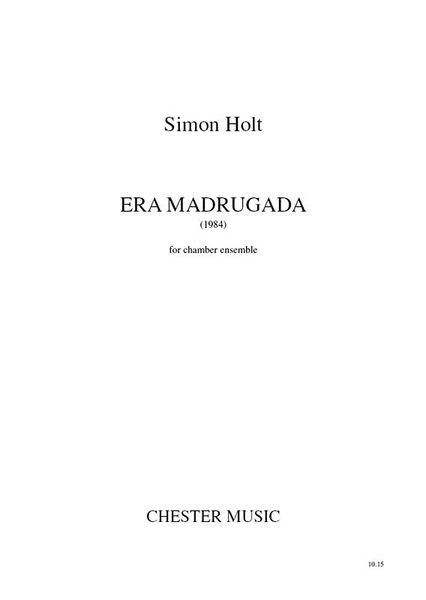 Era Madrugada : For Chamber Ensemble (1984).