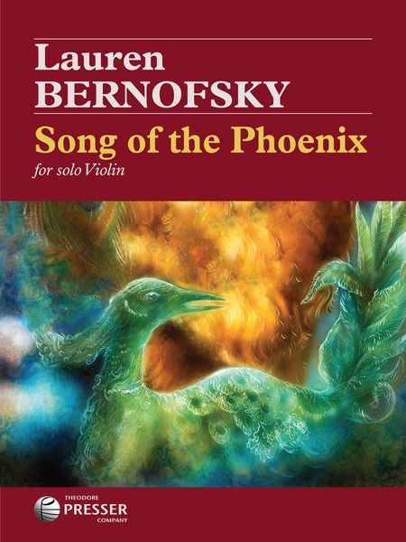 Song of The Phoenix : For Solo Violin.