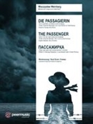 Passagierin = The Passenger, Op. 97 : Opera In Two Acts, Eight Scenes and An Epilogue (1968).