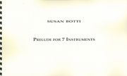 Prelude For 7 Instruments : For String Quartet, Harp, Percussion and Piano (1997).