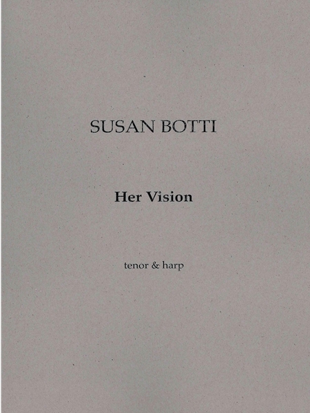 Her Vision : For Tenor and Harp.