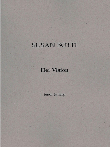 Her Vision : For Tenor and Harp.