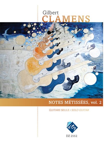 Notes Métissées, Vol. 2 : For Solo Guitar.