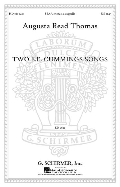 Two E. E. Cummings Songs : For SSAA Chorus, A Cappella (2008).