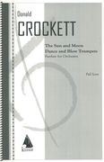 The Sun and Moon Dance and Blow Trumpets : Fanfare For Orchestra (1986).