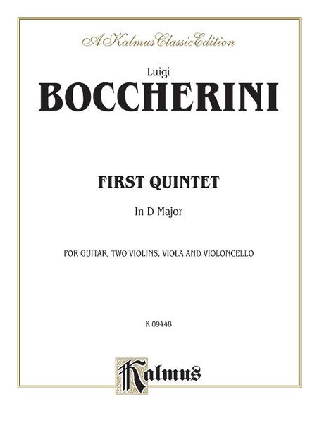 First Quintet In D Major : For Guitar, Two Violins, Viola, and Cello.