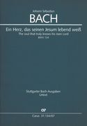 Ein Herz, Das Seinen Jesum Lebend Weiss, BWV 134 : Kantate Zum 3. Ostertag / Ed. Tobias Rimek.