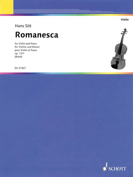 Romanesca, Op. 13 No. 1 : For Violin and Piano / edited by Wolfgang Birtel.