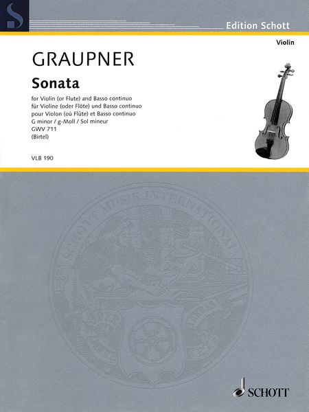 Sonata In G Minor, GWV 711 : For Violin (Or Flute) and Basso Continuo / edited by Wolfgang Birtel.