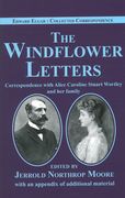 Windflower Letters : Correspondence With Alice Caroline Stuart Wortley and Her Family.