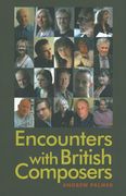 Encounters With British Composers.