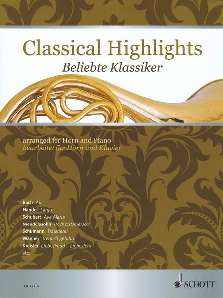 Classical Highlights : For Horn and Piano / arranged by Kate Mitchell.
