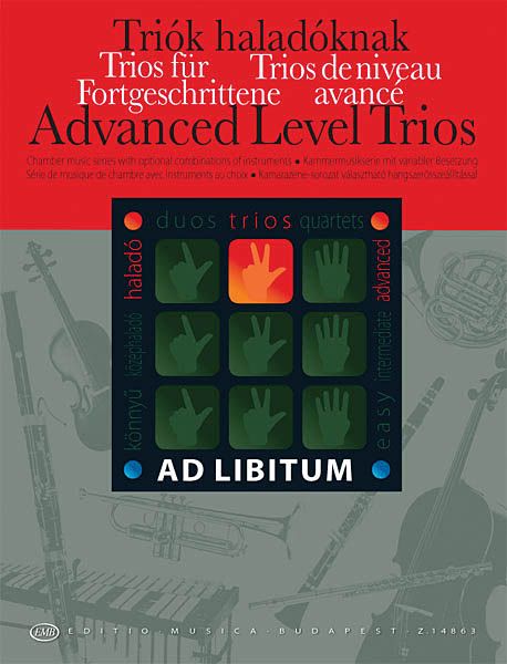 Advanced Level Trios / Selected, transcribed and edited by Andras Soos.