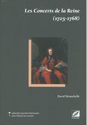 Les Concerts De La Reine (1725-1768).