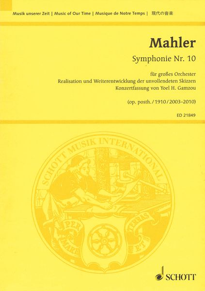 Symphonie Nr. 10 : Für Grosses Orchester (Op. Posth., 1910) / Completed by Yoel H. Gamzou (2003-10.)