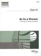 As In A Dream : Two Songs For Soprano and Zheng.