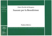 Suonate Per la Benedizione : For Organ / edited by Marco Ruggeri.