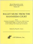 Ballet Music From The Mannheim Court, Part 1 / edited by Floyd K. Grave.