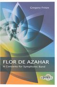 Flor De Azahar : A Concerto For Symphonic Band.