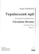 Ukranian Dreams, Op. 16 : For Violin and Piano.