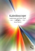 Kaleidoscope : Israeli Fusion and Ethnic Tunes.