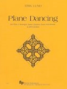 Plane Dancing : For Flute, Trumpet, Bass Clarinet, Bass Trombone and Two Percussion..