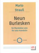 Neun Burlesken : Für Mandoline Solo.