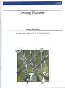 Rolling Thunder : For Clarinet Choir / arranged by Matt Johnston.
