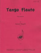 Tango Flauto : For Flute Quartet.