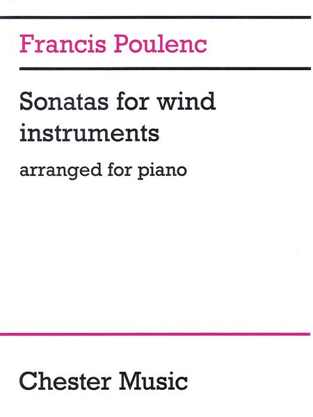 Sonatas For Wind Instruments : For Piano Solo / arranged by The Composer.