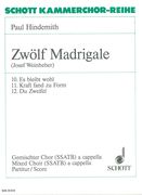 12 Madrigals, Nos. 10-12 : For Mixed Choir A Cappella / edited by Josef Weinheber.