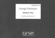 Shadow Play : For Flute and Clarinet In A (2015).