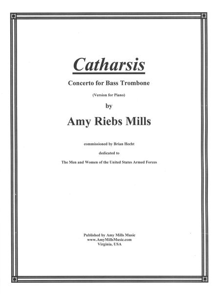 Catharsis : Sonata For Bass Trombone and Piano.