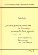 Gemeinschaftliches Komponieren In Frankreich Während Des Front Populaire (1936-1938).