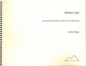 Mother's Day : For Any Number of Instruments Or Voices In Any 12-Pitch Tuning (1984).