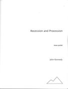 Recession and Procession : For Brass Quintet.