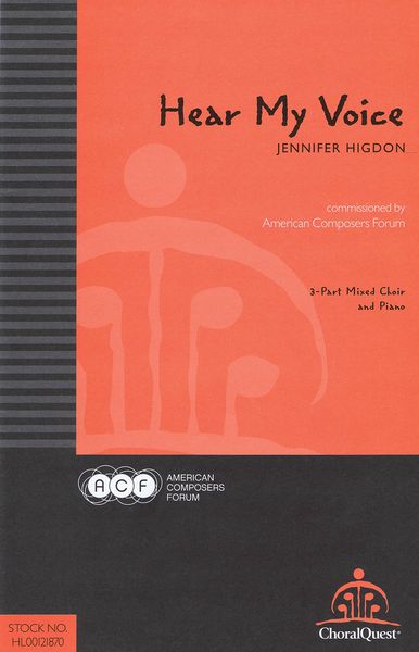 Hear My Voice : For 3-Part Mixed Choir and Piano.