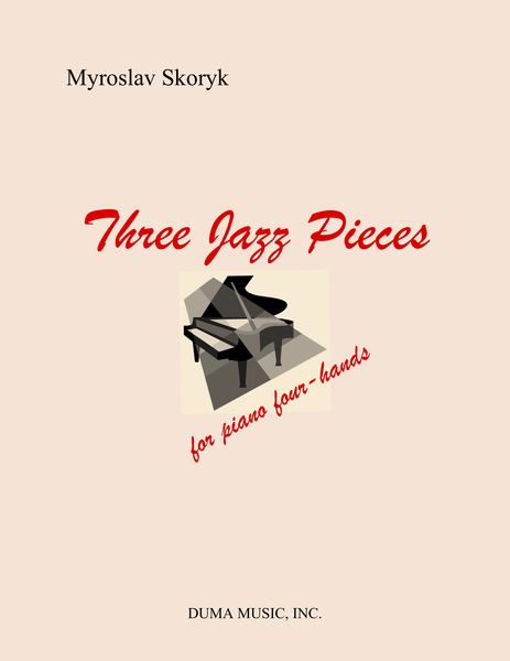 Three Jazz Pieces : For Piano Four-Hands.