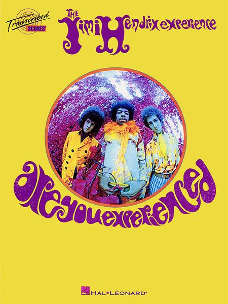 Are You Experienced / The Jimi Hendrix Experience.