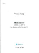 Miniatures : For Clarinet and String Quartet (2005, Rev. 2016).