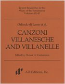 Canzoni Villanesche and Villanelle.