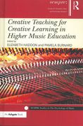 Creative Teaching For Creative Learning In Higher Music Education.