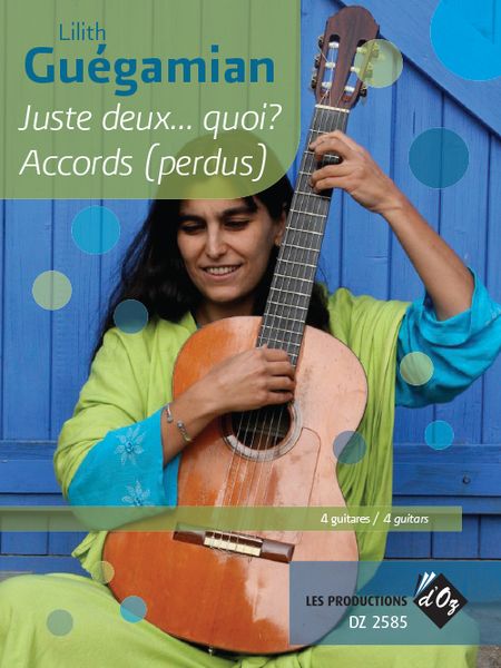 Juste Deux…. Quoi?; Accords (Perdus) : For 4 Guitars.