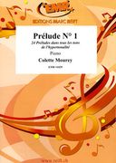 Prelude No. 1, From 24 Preludes Dans Tous Les Tons De l'Hypertonalité : For Piano.