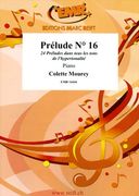 Prelude No. 16, From 24 Preludes Dans Tous Les Tons De l'Hypertonalité : For Piano.